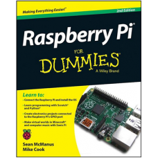 Raspberry Pi For Dummies - Second Edition
